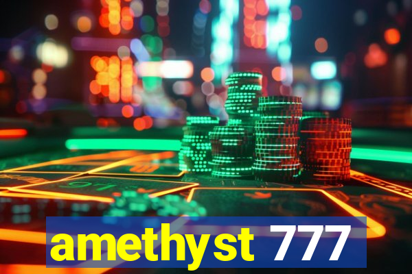 amethyst 777